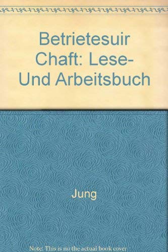 Beispielbild fr BETRIEBSWIRTSCHAFT Lese- und Arbeitsbuch zum Verkauf von German Book Center N.A. Inc.