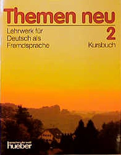 Stock image for Themen neu 2 Kursbuch Lehrwerk fr Deutsch als Fremdsprache. for sale by Bernhard Kiewel Rare Books