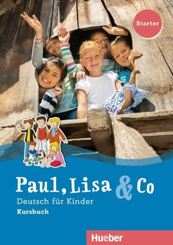 Stock image for Paul, Lisa & Co Starter. Deutsch fr Kinder. Kursbuch: Deutsch als Fremdsprache for sale by Revaluation Books