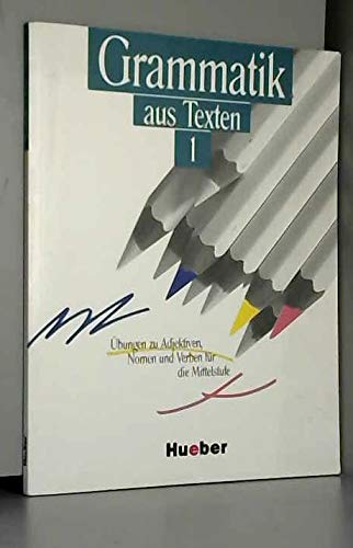 Beispielbild fr Grammatik aus Texten 1. bungen zu Adjektiven, Nomen und Verben fr die Mittelstufe: Ubungsbuch 1 - Adjektiven, Nomen Und Verben zum Verkauf von medimops