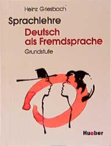 Sprachlehre Deutsch als Fremdsprache, Lehrbuch (9783190015764) by Griesbach, Heinz; Griesbach, Rosemarie; Uhlig, Gudrun