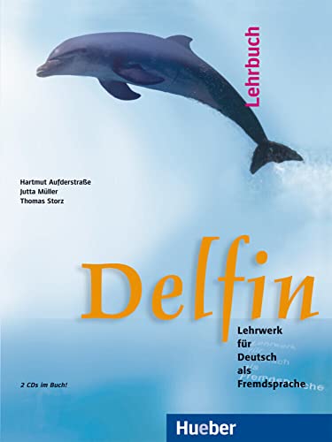 Stock image for Delfin - Einbndige Ausgabe. Lehrwerk fr Deutsch als Fremdsprache: Delfin, neue Rechtschreibung, Lehrbuch, m. 2 Audio-CDs: Lehrwerk als Fremdsprache for sale by medimops