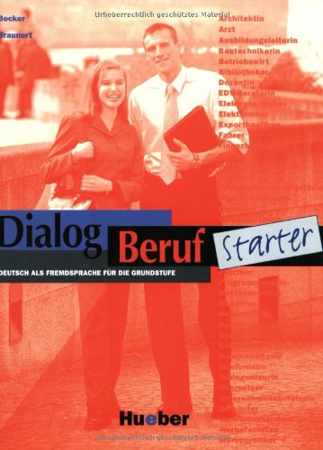 DIALOG BERUF.Start.Lehrb.(l.alum) (9783190016310) by Becker, Norbert; Braunert, JÃ¶rg