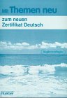 Mit Themen neu zum neuen Zertifikat Deutsch. Kopiervorlage. (Lernmaterialien) (German Edition) (9783190016396) by Dietmar PaaÃŸ