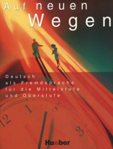 Beispielbild fr AUF NEUEN WEGEN.Lehrbuch (L.Alum.) (Miscelaneous) (German Edition) zum Verkauf von HPB-Red