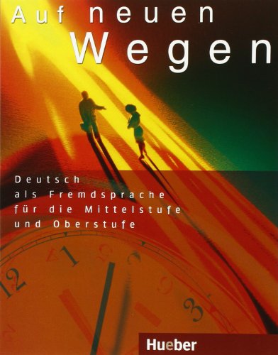 Stock image for AUF NEUEN WEGEN.Lehrbuch (L.Alum.) (Miscelaneous) (German Edition) for sale by HPB-Red