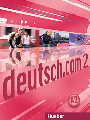 Beispielbild fr deutsch.com 2. A2. Kursbuch -Language: german zum Verkauf von GreatBookPrices