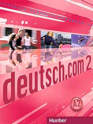 Stock image for deutsch.com 2. A2. Kursbuch -Language: german for sale by GreatBookPrices