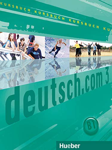 Stock image for DEUTSCH.COM 3 Kursbuch (alum.) (German Edition) for sale by Wonder Book