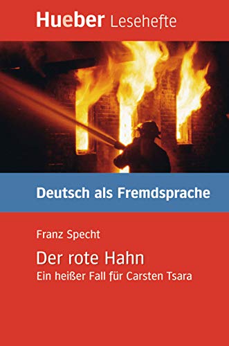 9783190016686: LESEH.B1 Der rote Hahn. Libro: Der rote Hahn. Ein heier Fall fr Carsten Tsara (Lecturas Aleman) - 9783190016686
