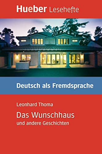 Beispielbild fr Das Wunschhaus Und Andere Geschichten - Leseheft zum Verkauf von Blackwell's