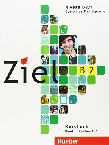 Stock image for ZIEL B2.1 Kursbuch (alum.) (German Edition) for sale by Irish Booksellers