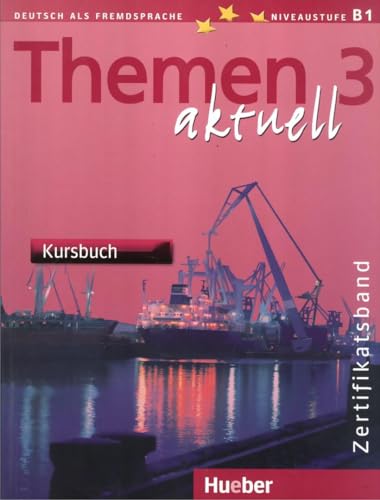 Beispielbild fr THEMEN AKTUELL 3 Kursbuch (alum.) (German Edition) zum Verkauf von SecondSale