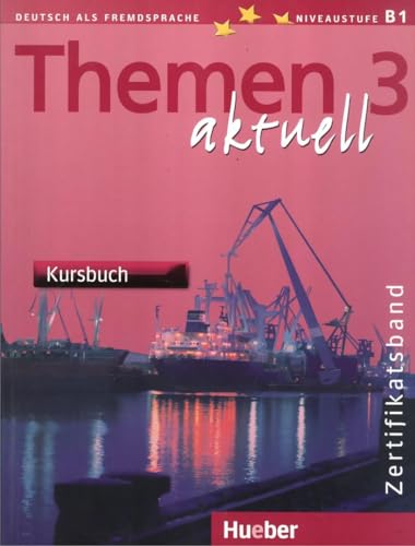 Beispielbild fr Themen aktuell 3 - Zertifikatsband - dreibndige Ausgabe. Deutsch als Fremdsprache - Niveaustufe B1: Themen aktuell 3. Kursbuch zum Verkauf von medimops