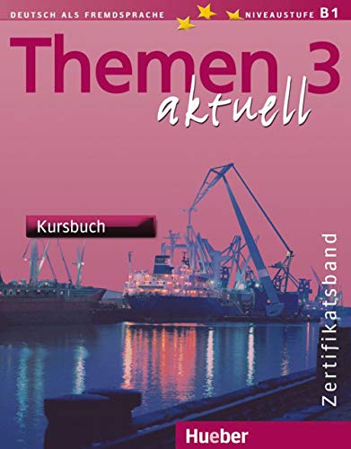 Stock image for THEMEN AKTUELL 3 Kursbuch (alum.) (German Edition) for sale by ThriftBooks-Atlanta