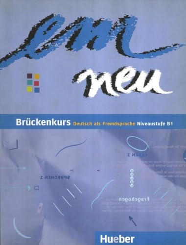 Imagen de archivo de Em Neu : Brckenkurs: Deutsch Als Fremdsprache Niveaustufe B1 a la venta por Better World Books