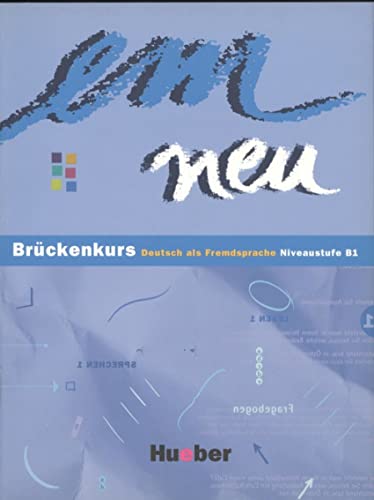 Stock image for Em Neu : Brckenkurs: Deutsch Als Fremdsprache Niveaustufe B1 for sale by Better World Books