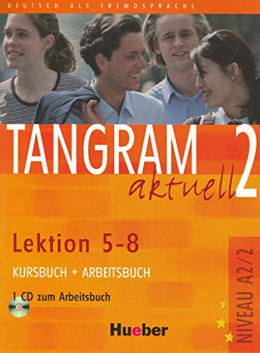Stock image for Tangram aktuell: Kurs- und Arbeitsbuch 2 - Lektion 5-8 mit CD zum Arbeitsbuch for sale by WorldofBooks