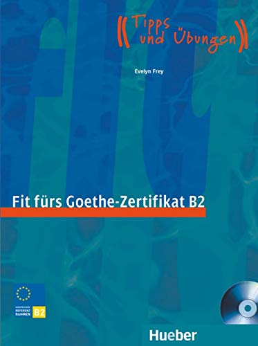 9783190018741: Fit furs Goethe-Zertifikat: B2 Book & CD