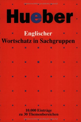 Stock image for Englischer Wortschatz in Sachgruppen for sale by medimops