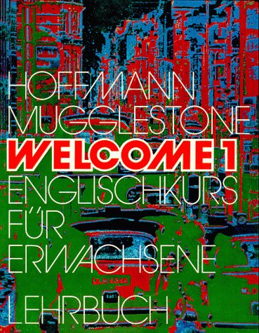 Stock image for Welcome 1. Englischkurs fr Erwachsene: Welcome, Bd.1, Lehrbuch for sale by medimops