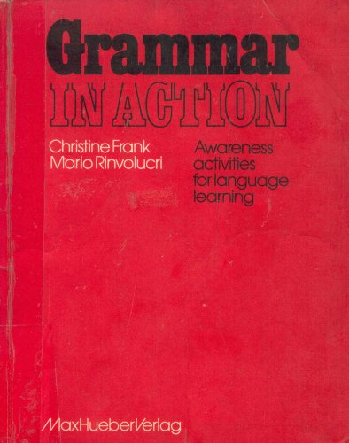 Beispielbild fr Grammar in Action : awareness activities for language learning. 1. Aufl. [Nachdr.]. zum Verkauf von Antiquariat + Buchhandlung Bcher-Quell