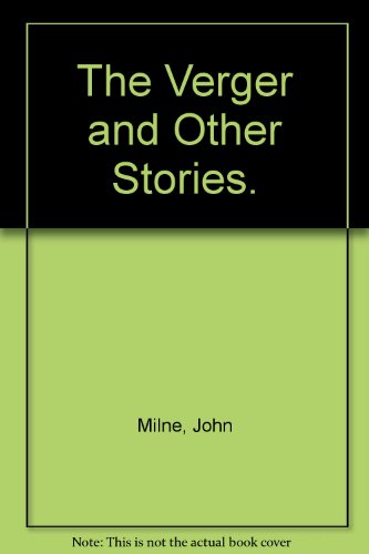 The Verger and Other Stories. (9783190025152) by John Milne