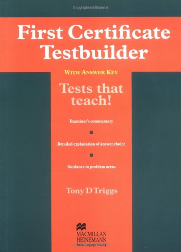 Imagen de archivo de First Certificate Testbuilder with Answer Key. Book with Answer Key: First Certificate Testbuilder, Testbuilder with Answer Key a la venta por medimops