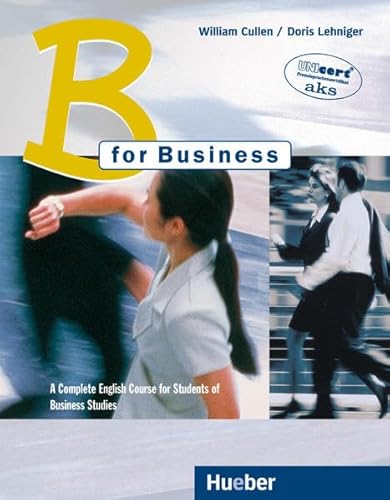 Beispielbild fr B for Business, Coursebook: A Complete English Course for Students of Business Studies zum Verkauf von Sigrun Wuertele buchgenie_de