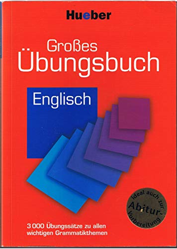 9783190027354: Groes bungsbuch Englisch: 3 000 bungsstze zu allen wichtigen Grammatikthemen. Ideal auch zur Abitur-Vorbereitung