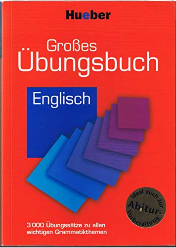 Stock image for Groes bungsbuch Englisch: 3 000 bungsstze zu allen wichtigen Grammatikthemen. Ideal auch zur Abitur-Vorbereitung for sale by medimops