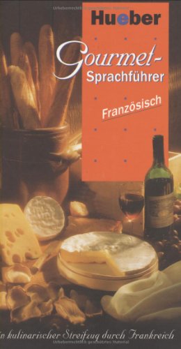 9783190032723: Gourmet-Sprachfhrer Franzsisch