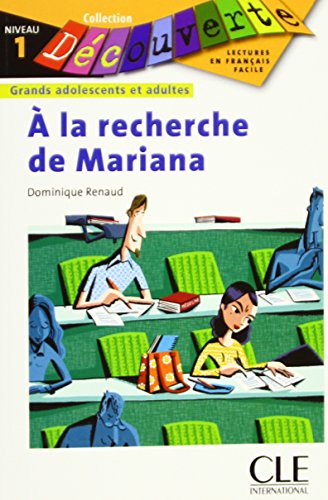 À la recherche de Mariana: Collection Découverte : Grands adolescents et adultes, Niveau 1 / Lektüre - Dominique Renaud