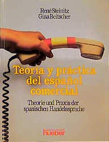 Beispielbild fr Teora y prctica del espanol comerical / Theorie und Praxis der spanischen Handelssprache. Lehrbuch zum Verkauf von medimops