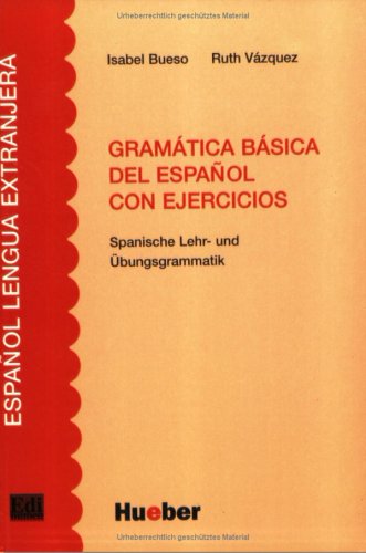 Beispielbild fr Gramatica basica del espanol con ejercicios: Spanische Lehr- und bungsgrammatik. Grammatik des Spa zum Verkauf von medimops