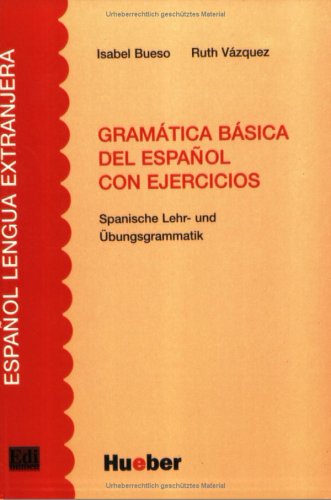 Stock image for Gramatica basica del espanol con ejercicios: Spanische Lehr- und bungsgrammatik. Grammatik des Spa for sale by medimops