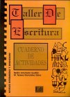 Taller de escritura. Niveles intermedio y avanzado: Taller de escritura, Cuaderno de actividades - Artuñedo Guillén, Belén