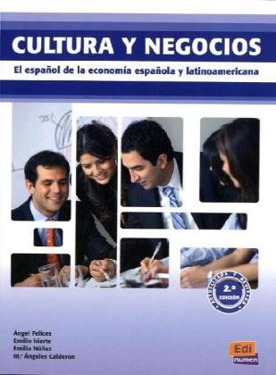 Imagen de archivo de Cultura y negocios.Libro del alumno: El espaol de la economa espaola y latinoamericana a la venta por medimops