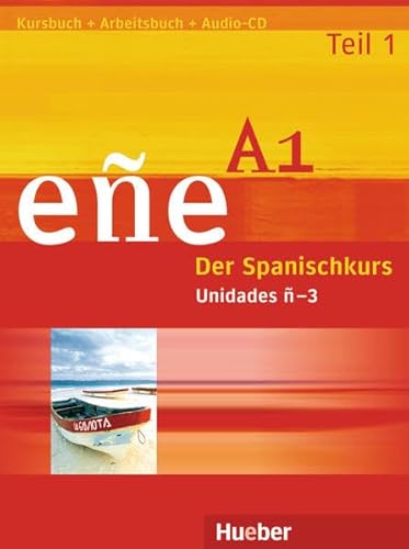 9783190042951: ene A1. Teil 1 Unidad n - 3. Kursbuch + Arbeitsbuch + Audio-CD: Der Spanischkurs