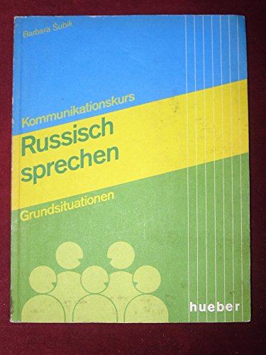 9783190044306: Kommunikationskurs Russisch sprechen, Grundsituationen, Textband