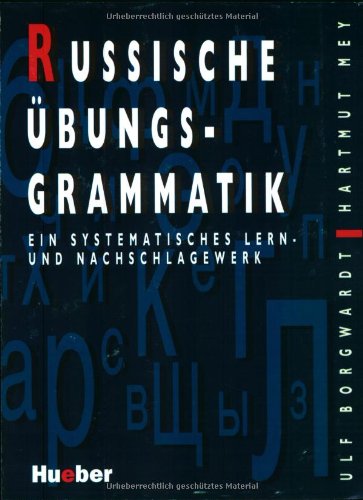 Beispielbild fr Russische bungs-Grammatik: Ein Systematisches Lern- und Nachschlagewerk zum Verkauf von medimops