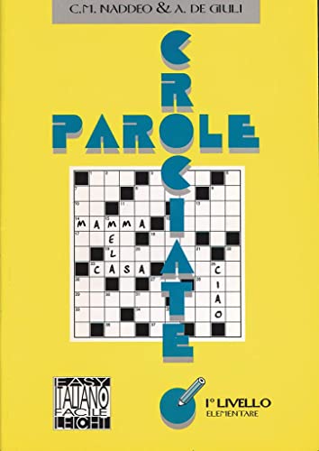 L'Italiano Con Le Parole Crociate (Crossword Puzzle Book 1) - Not Available  (Na) European Language Institute: 9788885148178 - AbeBooks