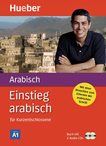 Stock image for Einstieg Arabisch Fr Kurzentschlossene, Buch U. 2 Audio-Cds: 135 Min. for sale by Revaluation Books