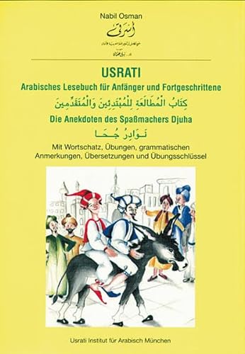 Usrati Arabisches Lesebuch für Anfänger und Fortgeschrittene: Die Anekdoten des Spaßmachers Djuha / Buch - Osman, Nabil