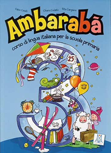 Beispielbild fr Ambarab. Corso di lingua italiana per la scuola primaria: Ambarab 3. libro - Kursbuch zum Verkauf von medimops