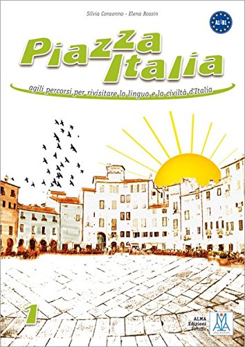 Beispielbild fr Piazza Italia 01: agili percorsi per rivisitare la lingua e la civilt d'Italia zum Verkauf von medimops