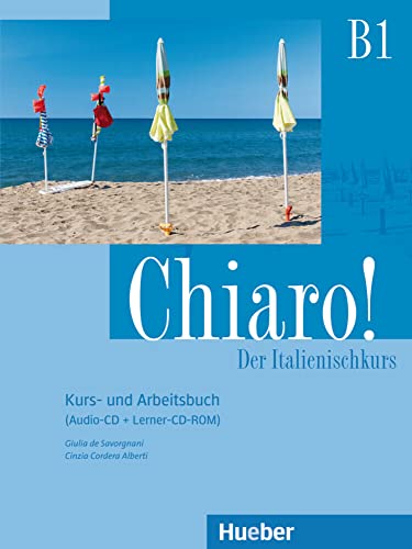 Beispielbild fr Chiaro! B1. Kurs- und Arbeitsbuch + Audio-CD + Lerner-CD-ROM: Der Italienischkurs / Kurs- und Arbeitsbuch + Audio-CD + Lerner-CD-ROM zum Verkauf von medimops