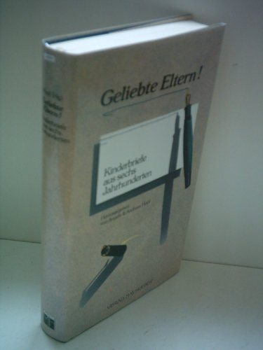 9783190055180: Geliebte Eltern (5501 075). Kinderbriefe aus sechs Jahrhunderten