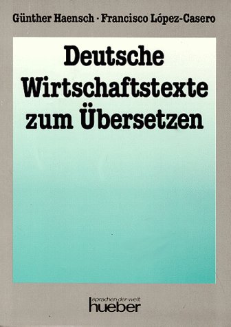 9783190063444: Deutsche Wirtschaftstexte Zum Ubersetzen