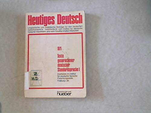 9783190067022: Texte gesprochener deutscher Standardsprache I. (=Heutiges Deutsch, Reihe II: Texte; Band 1).